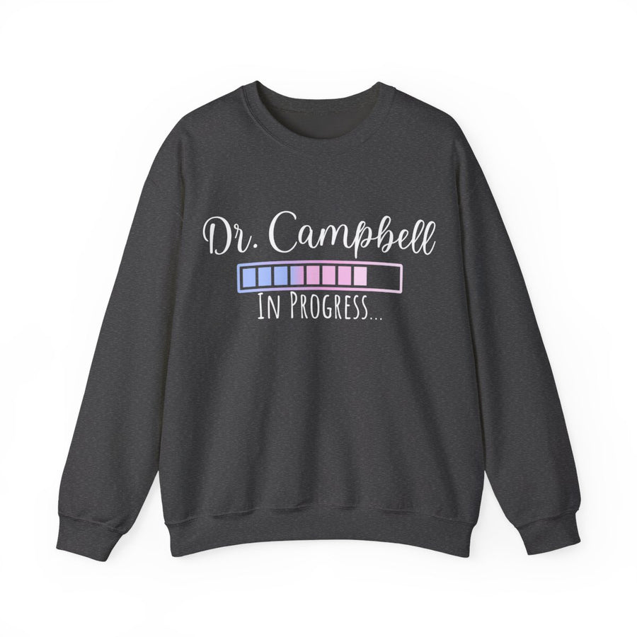 Personalized PhD Sweatshirt