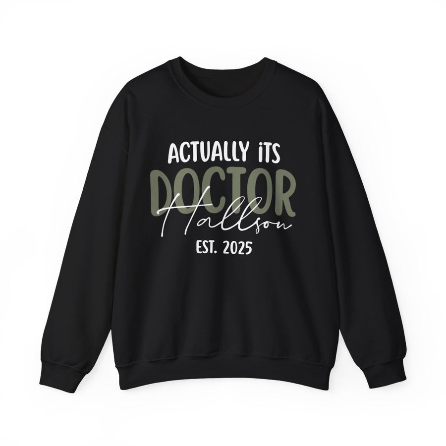 Personalized PhD Sweatshirt