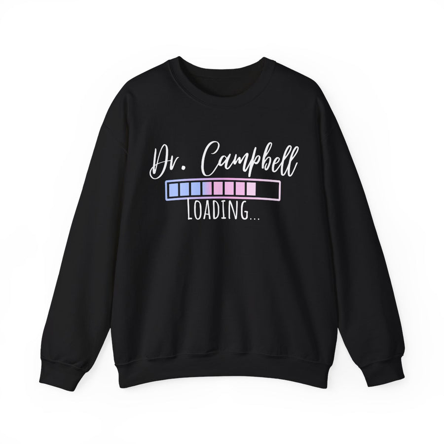 Personalized PhD Sweatshirt