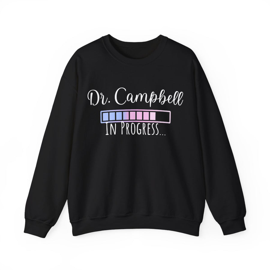 Personalized PhD Sweatshirt